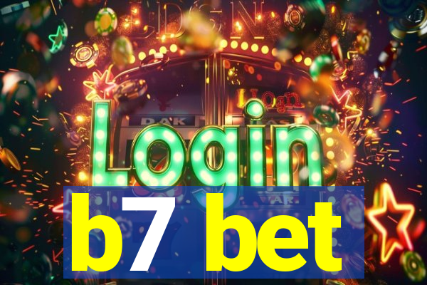 b7 bet